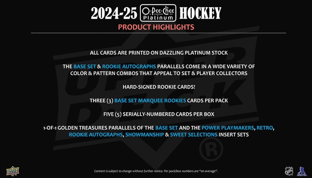 2024-25 O-Pee-Chee Platinum Hockey Hobby (Call For Pricing)